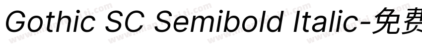 Gothic SC Semibold Italic字体转换